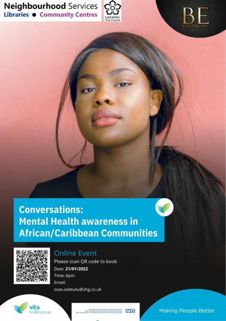 Mental Health awareness in African and Caribbean Communities: Discussion between members of the African & Caribbean community around MH.
